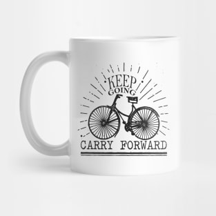 'Keep Going. Carry Forward' Military Public Service Shirt Mug